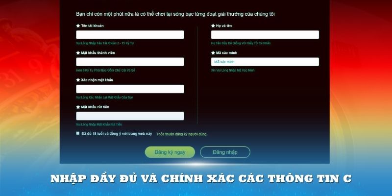 Nhập đầy đủ và chính xác các thông tin của bạn khi đăng ký 8kbet