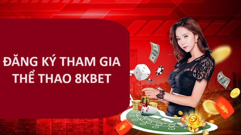 Tham gia cá cược tại thể thao 8kbet