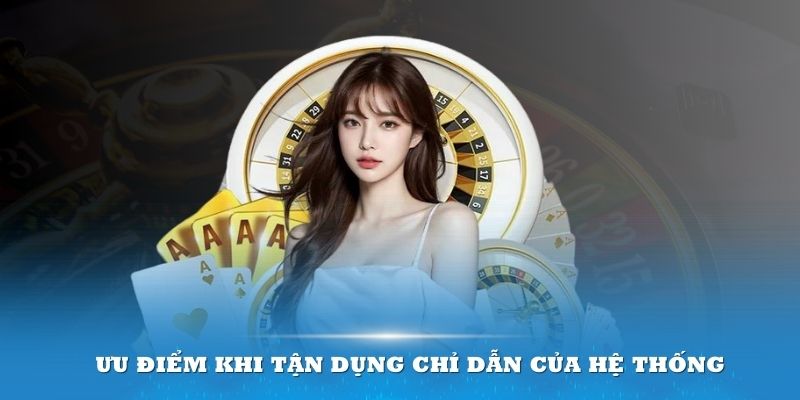Ưu điểm khi tận dụng hướng dẫn 8kbet của hệ thống