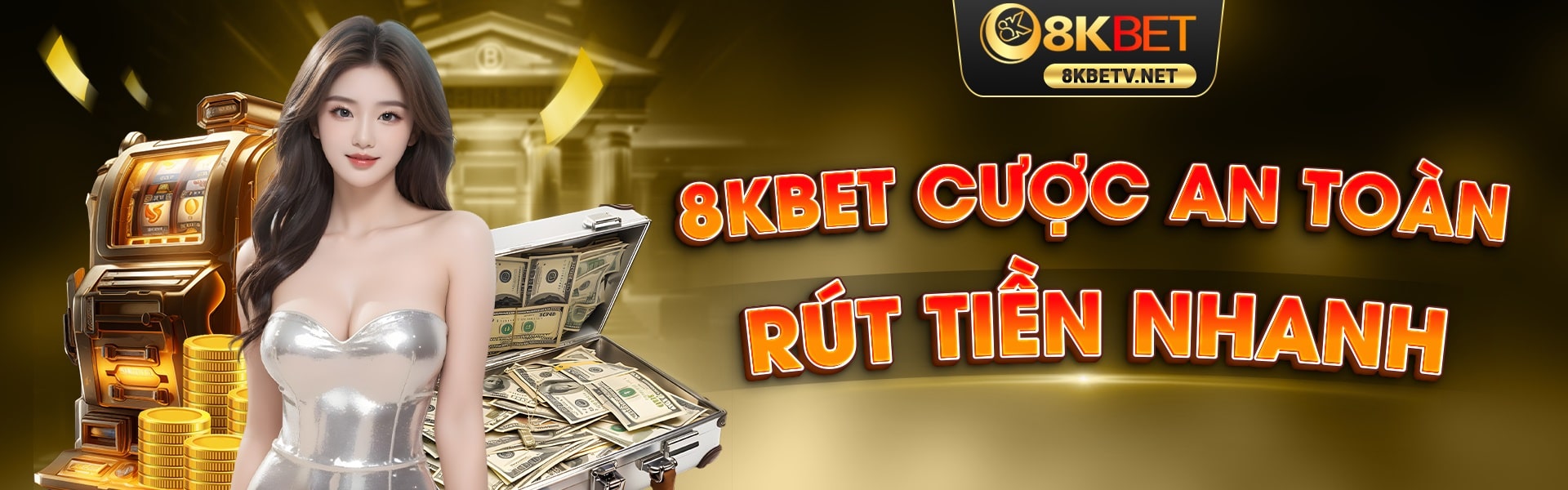 8kbet rút tiền nhanh